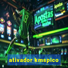 ativador kmspico